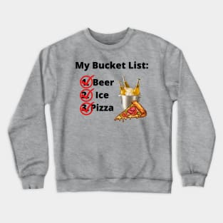 Bucket List #7 Crewneck Sweatshirt